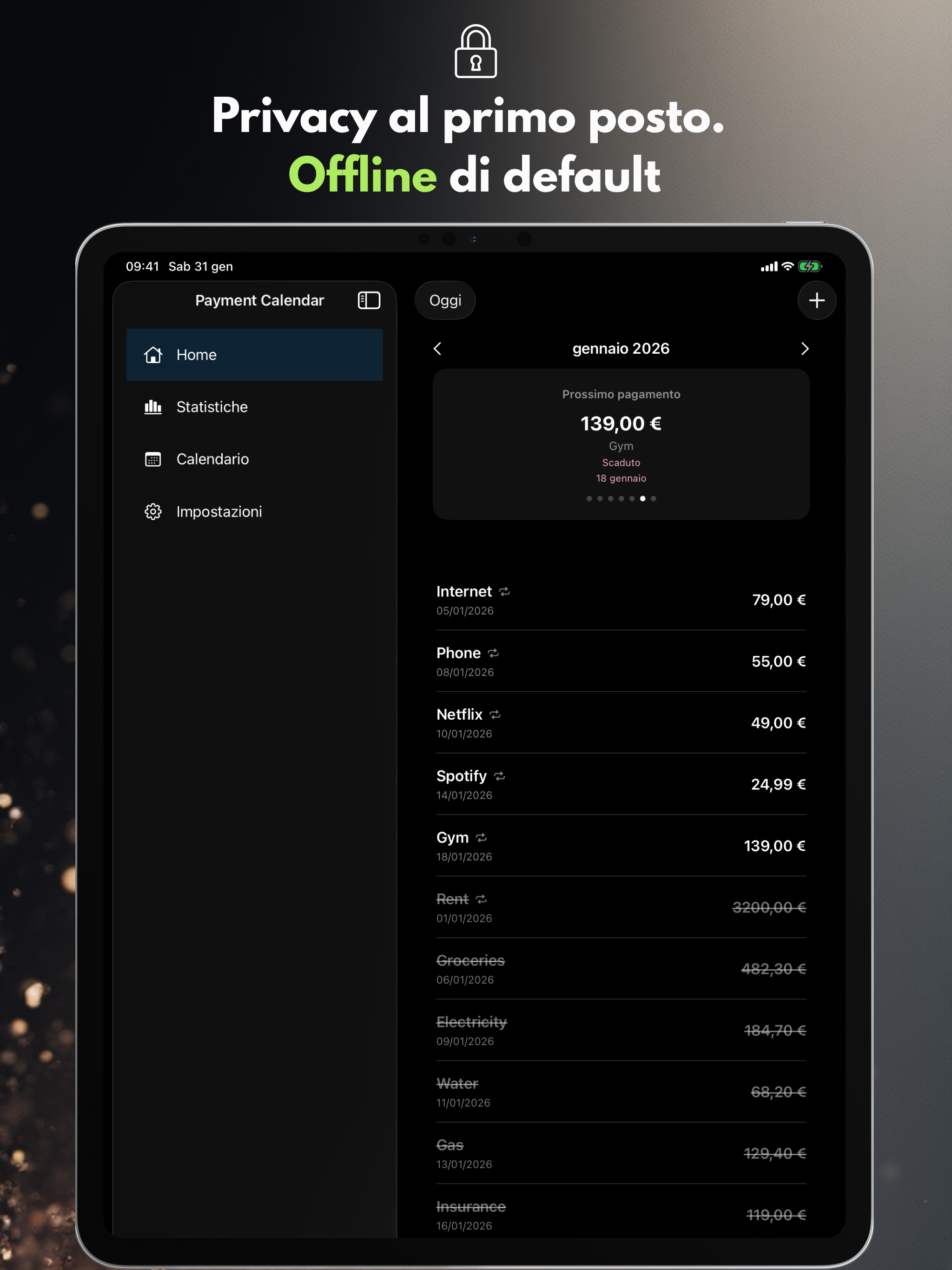 Privacy first. Offline by default.